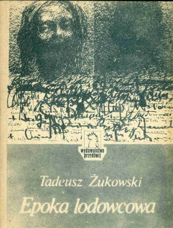 Epoka lodowcowa - Tadeusz Żukowski
