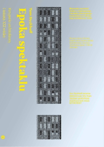 Epoka spektaklu. Perypetie architektury i miasta XXI wieku. - Tom Dyckhoff