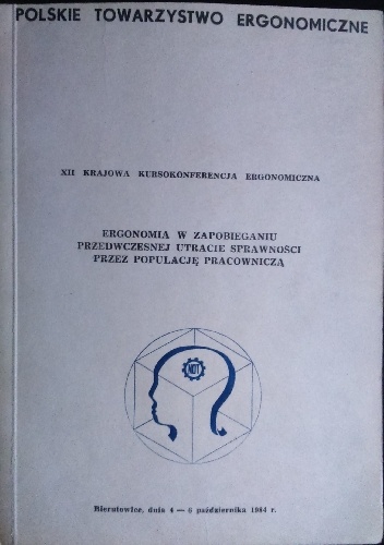 Ergonomia w zapobieganiu przedwczesnej utracie sprawności przez populację pracowniczą