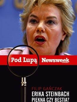 Erika Steinbach. Piękna czy bestia? - Filip Gańczak