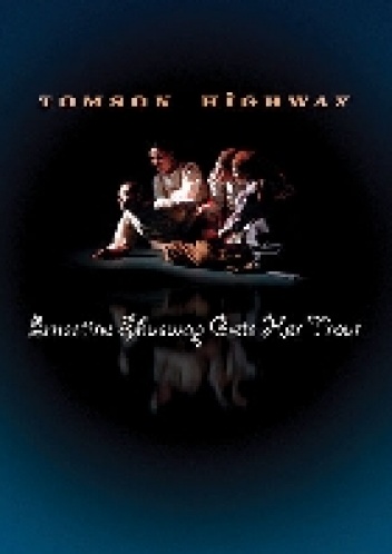 Ernestine Shuswap Gets Her Trout - Tomson Highway