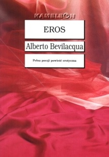 Eros - Alberto Bevilacqua