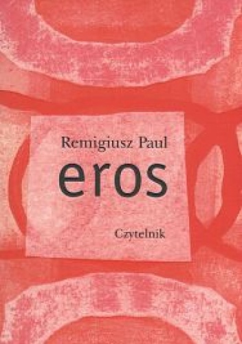Eros - Remigiusz Paul