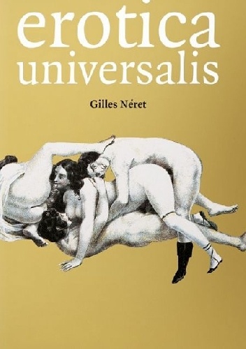 Erotica universalis - Gilles Néret