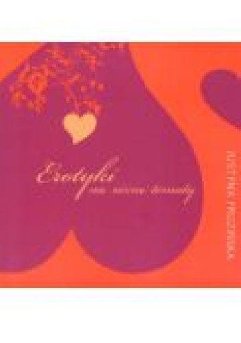 Erotyki na różne tematy - Justyna Fruzińska