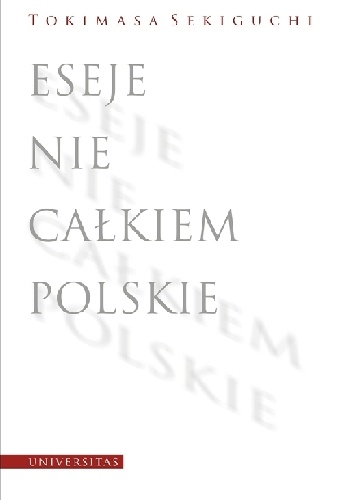 Eseje nie całkiem polskie - Tokimasa Sekiguchi