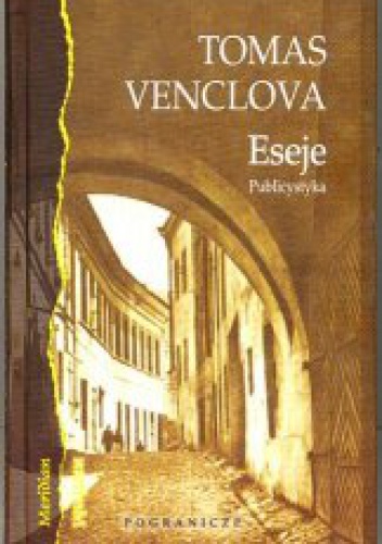 Eseje - Publicystyka - Tomas Venclova