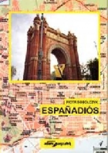 Españadiós - Piotr Sobolczyk