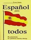 Espanol para todos. Rozmówki na (prawie) każdą okazję - Ewa Stala