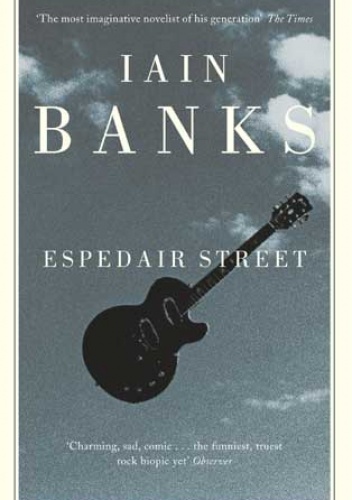 Espedair Street - Iain Menzies Banks