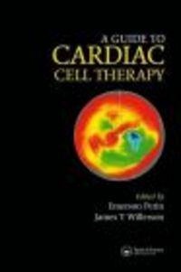 Essential Guide to Cardiac Cell Therapy - James T. Willerson, Emerson Perin