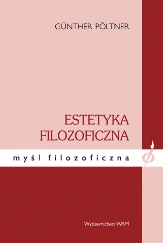 Estetyka filozoficzna - Günther Pöltner