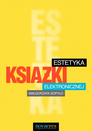Estetyka książki elektronicznej - Małgorzata Sopyło