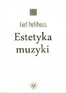 Estetyka muzyki - Carl Dahlhaus