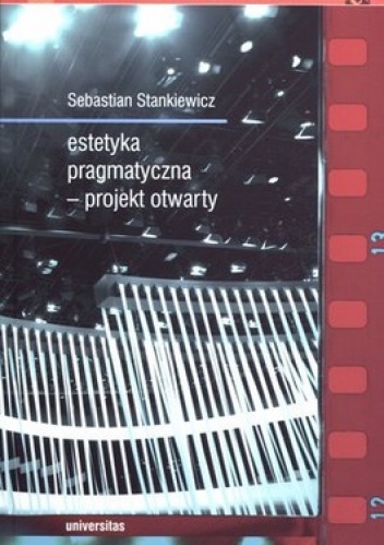 Estetyka pragmatyczna - projekt otwarty - Sebastian Stankiewicz