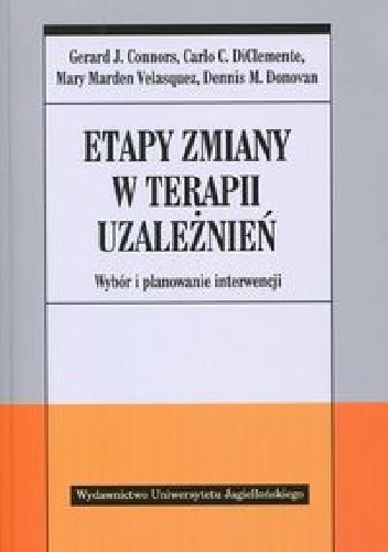 Etapy zmiany w terapii uzależnień. Wybór i planowanie interwencji