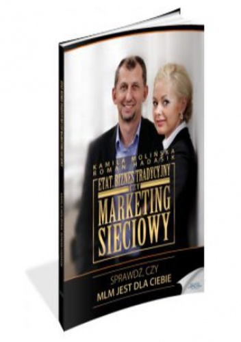 Etat, biznes tradycyjny czy marketing sieciowy - Hadasik Roman, Molińska Kamila