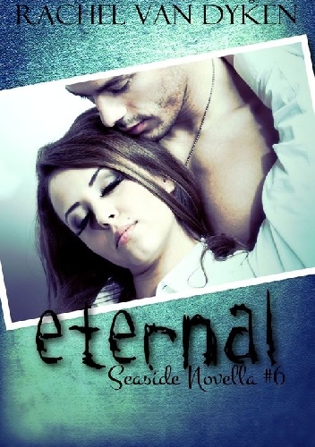 Eternal - Rachel Van Dyken