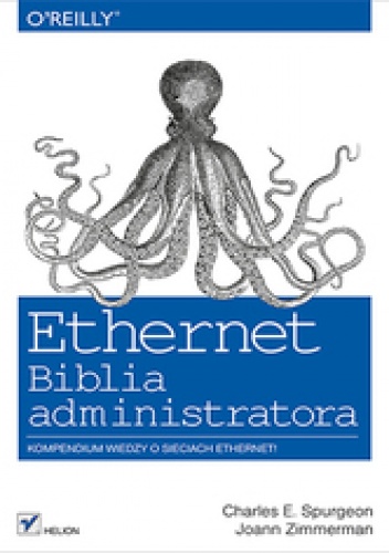 Ethernet. Biblia administratora - Charles E. Spurgeon, Joann Zimmerman