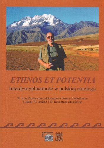 Ethnos et potentia. Interdyscyplinarność w polskiej etnologii - Ryszard Vorbrich, Anna Szymoszyn