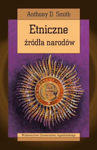 Etniczne źródła narodów - Anthony D. Smith
