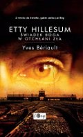 Etty Hillesum. Świadek Boga w otchłani zła - Yves Bériault