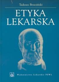 Etyka lekarska - Tadeusz Brzeziński