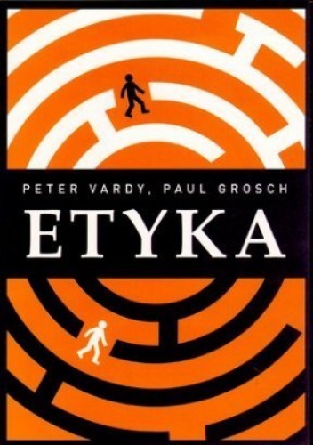 Etyka - Peter Vardy, Paul Grosch