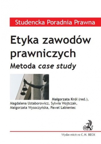 Etyka zawodów prawniczych. Metoda case study
