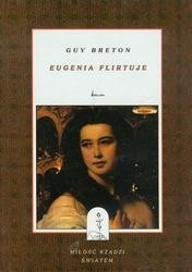 Eugenia flirtuje - Guy Breton