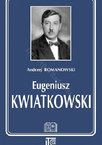 Eugeniusz Kwiatkowski - Andrzej Romanowski