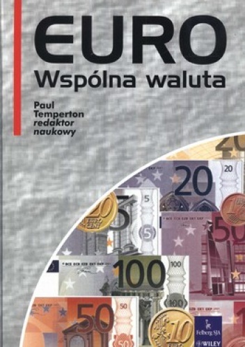 Euro. Wspólna waluta - Paul Temperton