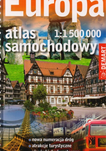 Europa. Atlas samochodowy. 1:1 500 000 - praca zbiorowa