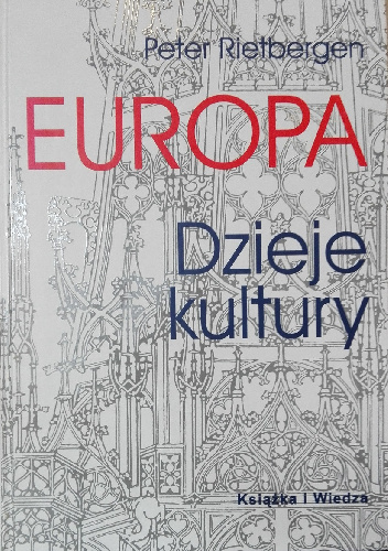 Europa. Dzieje kultury - Peter Rietbergen