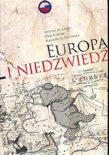 Europa i niedźwiedź - Andrzej de Lazari