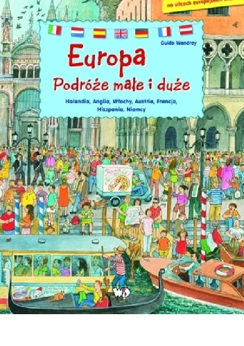 Europa. Podróże małe i duże - Guido Wandrey