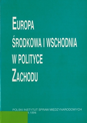 Europa Środkowa i Wschodnia w polityce Zachodu
