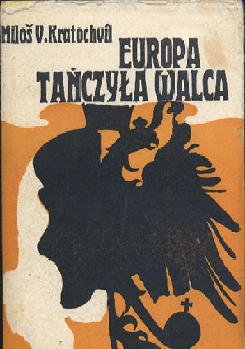 Europa tańczyła walca - Miloš Václav Kratochvíl
