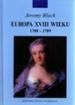 Europa XVIII wieku 1700-1789 - Jeremy Black