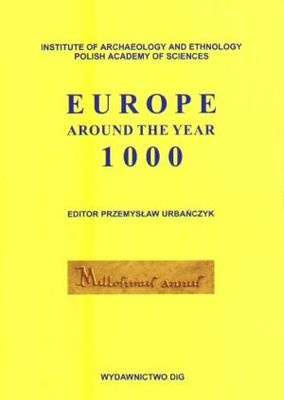Europe around the year 1000 - Przemysław Urbańczyk
