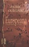 Europeana. Zwięzła historia XX wieku - Patrik Ouředník