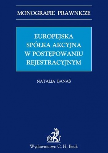 Europejska spółka akcyjna w postępowaniu rejestrowym - Banaś Natalia