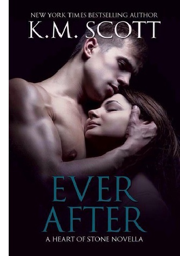 Ever After - K.M. Scott