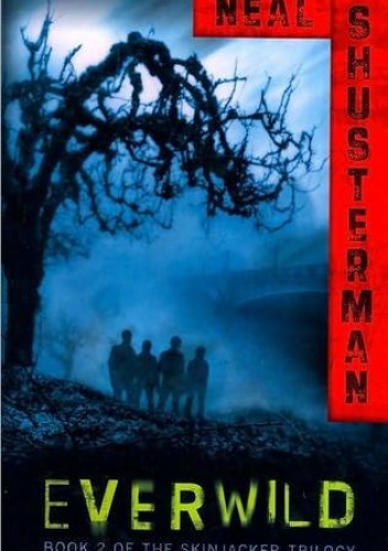 Everwild - Neal Shusterman