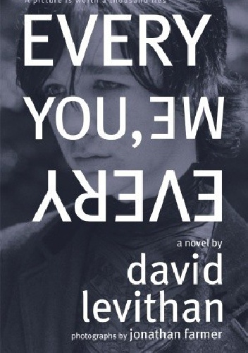 Every you, every me - David Levithan