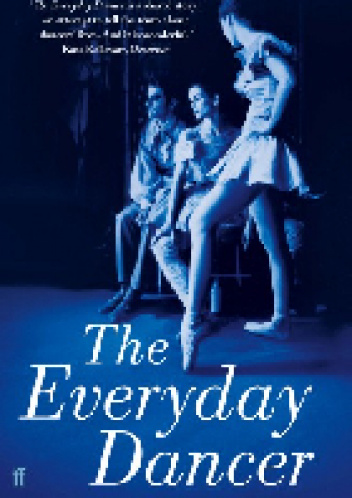Everyday Dancer - Deborah Bull