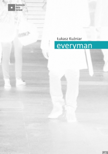Everyman - Łukasz Kuźniar