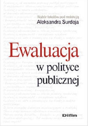 Ewaluacja w polityce publicznej - Aleksandra Surdeja