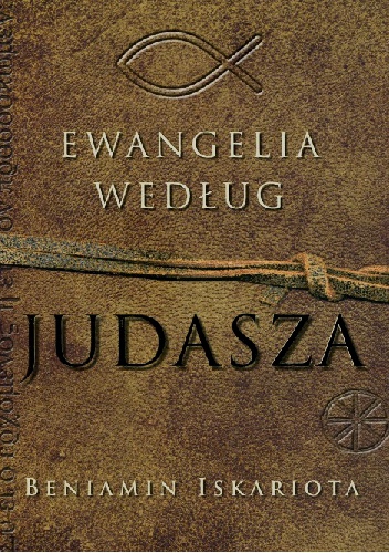Ewangelia według Judasza - Jeffrey Archer