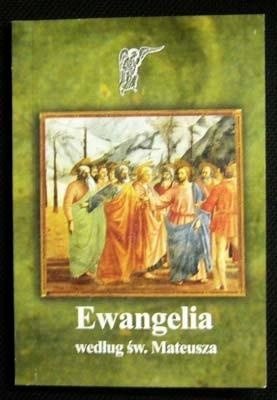 Ewangelia według św. Mateusza - autor nieznany